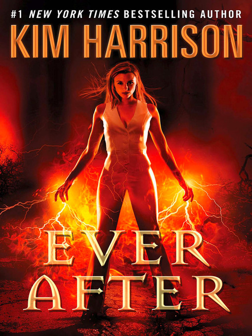 Title details for Ever After by Kim Harrison - Available